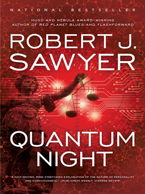 Title details for Quantum Night by Robert J Sawyer - Wait list